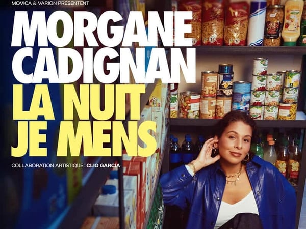 Morgane Cadignan « La nuit je mens »