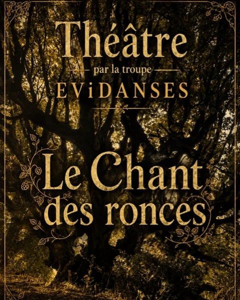 Troupe Evidanses : Le Chant des Ronces