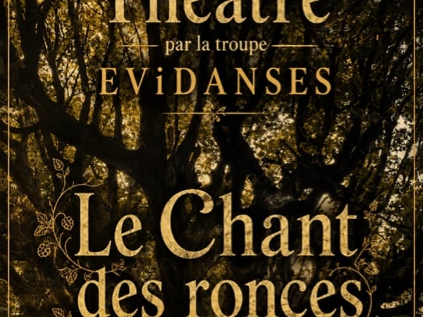 Troupe Evidanses : Le Chant des Ronces